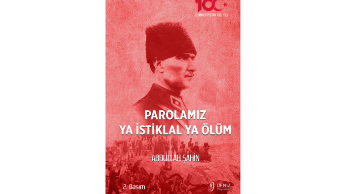 Parolamız Ya İstiklal Ya Ölüm kitabı sipariş...