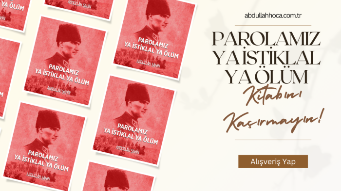 Parolamız Ya İstiklal Ya Ölüm